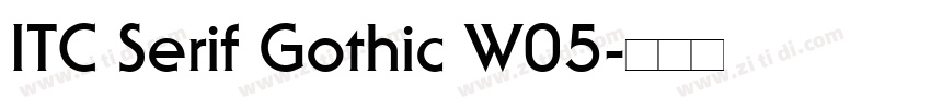 ITC Serif Gothic W05字体转换